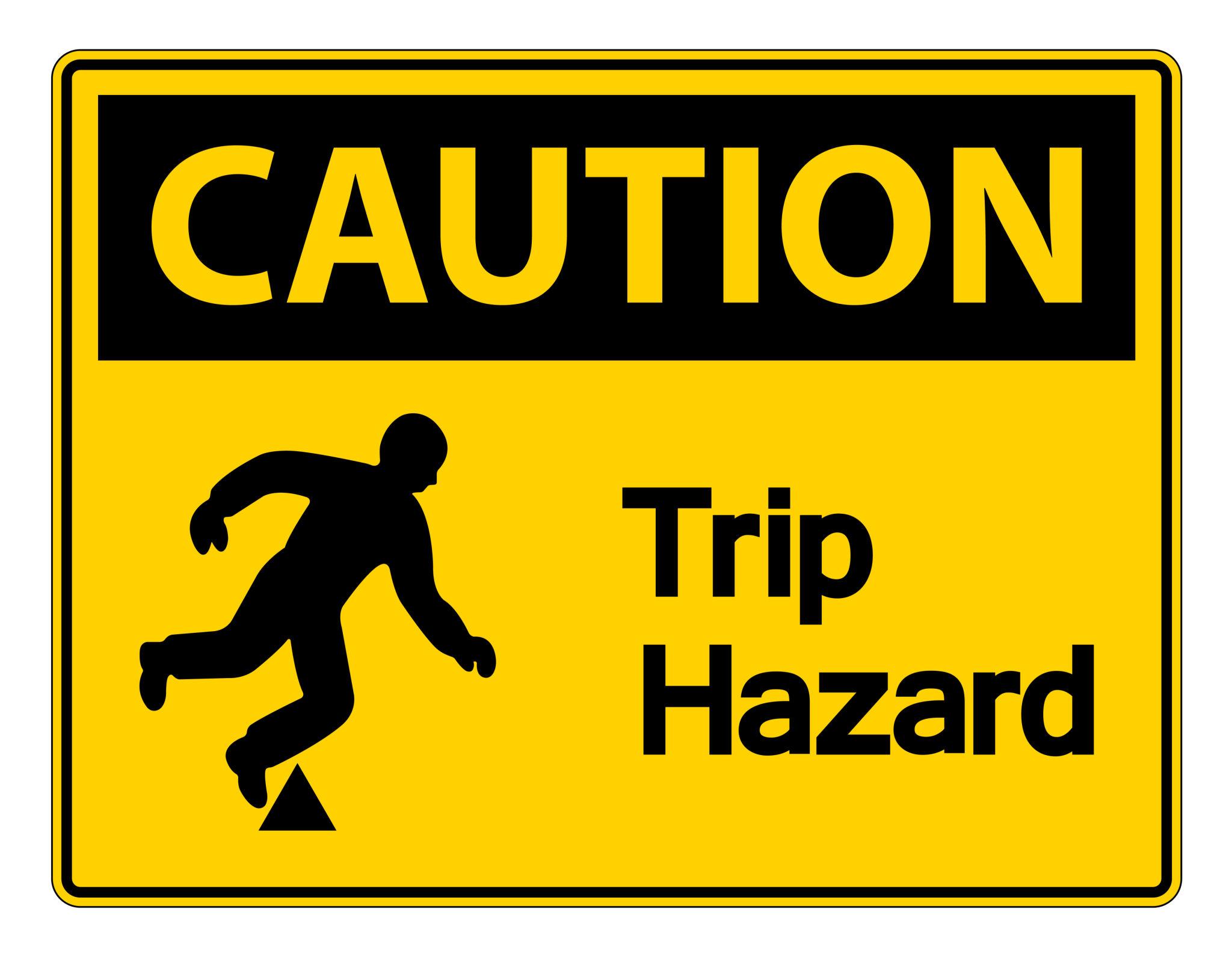 Caution: Trip Hazard